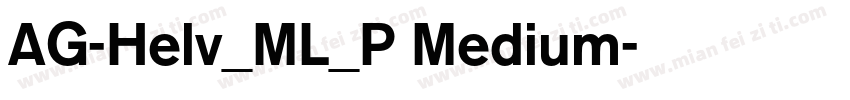 AG-Helv_ML_P Medium字体转换